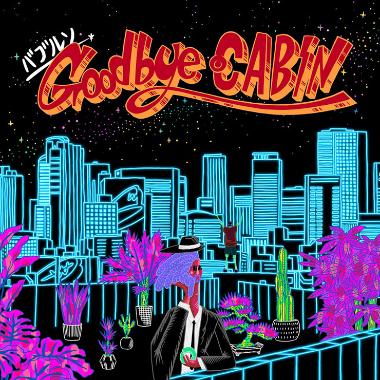 ブルソ - New Album『Goodbye CABIN』Release