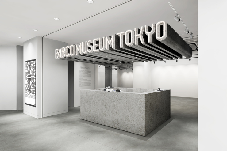 PARCO MUSEUM TOKYO> (渋谷PARCO 4F)