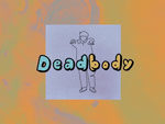 maco marets『Deadbody』MUSIC VIDEO