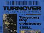 『TURN OVER』2020年2月28日 (金) at 渋谷 SOUND MUSEUM VISION