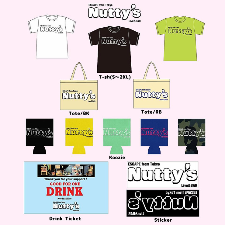 Live & BAR Nutty's - オリジナルグッズ（Tシャツ、トートバッグ、ステッカー、クージー）＆ ドリンクチケット予約販売