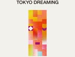 V.A.『Nick Luscombe presents TOKYO DREAMING』Release