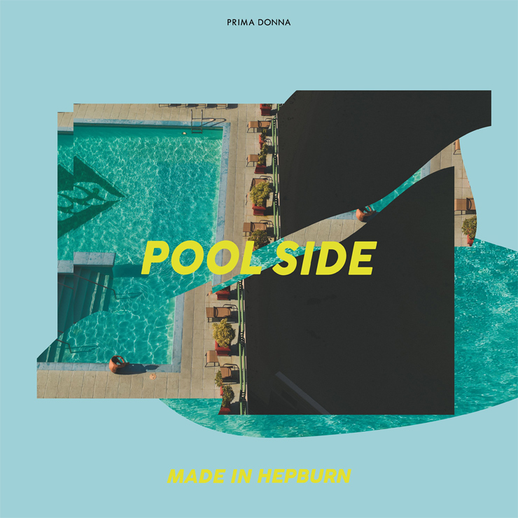 MADE IN HEPBURN - New Single『poolside』配信リリース
