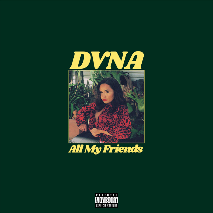 DVNA - New Single『All My Friends』Release