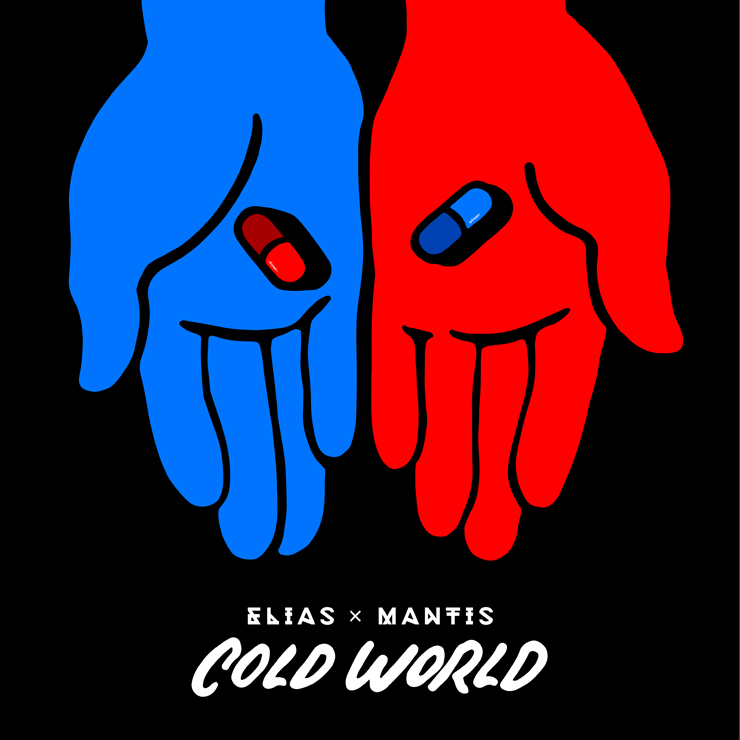 ELIAS x MANTIS『COLD WORLD』