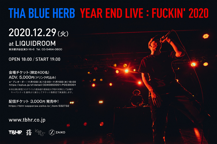 THA BLUE HERB ワンマンライブ『YEAR END LIVE : FUCKIN' 2020』2020年12月29日（火）at 恵比寿LIQUIDROOM