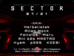 『HERBALISTEK presents SECTOR A Bass Music Experience』2021年7月21日（水）at 渋谷 SOUND MUSEUM VISION