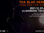 THA BLUE HERB『YEAR END LIVE 2021』2021年12月29日（水）at 恵比寿 LIQUIDROOM