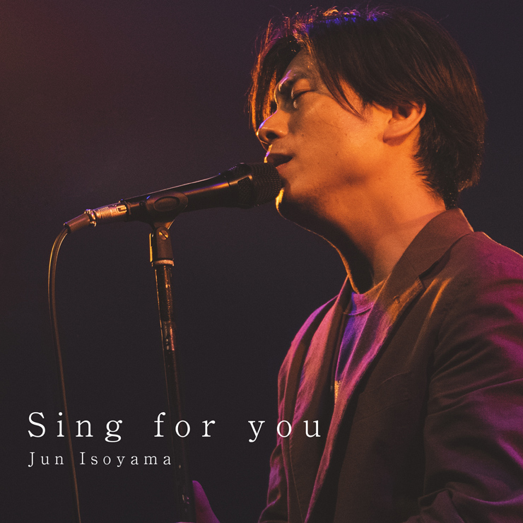 磯山純 - New Album『Sing for you』Release